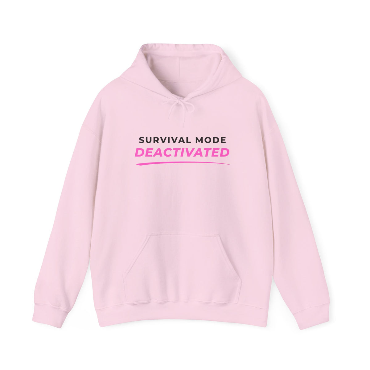 Survival Mode Deactivated™ Hoodie