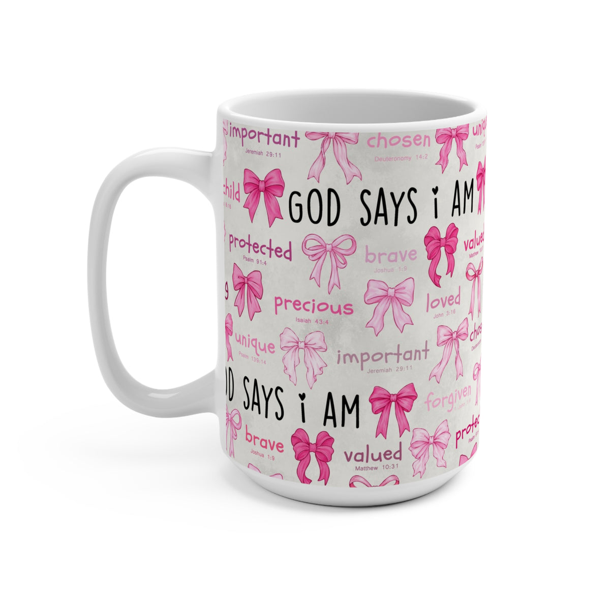 God Says I Am Inspirational Pink Bow Mug