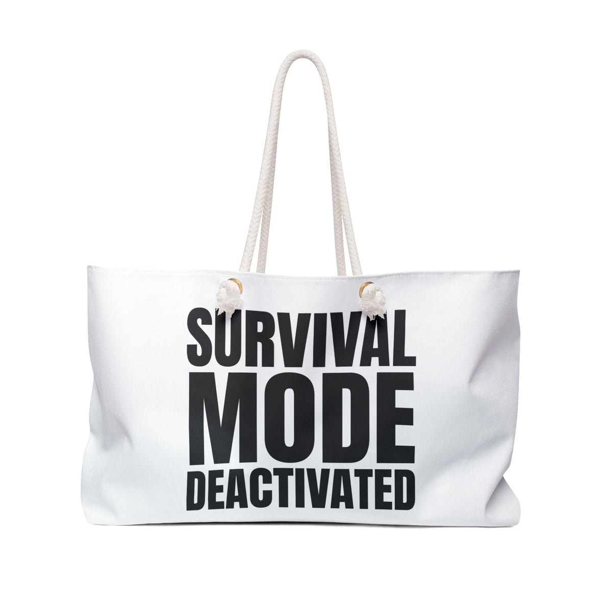 Weekender Bag — “Survival Mode Deactivated” Canvas Tote for Travel & Relaxation