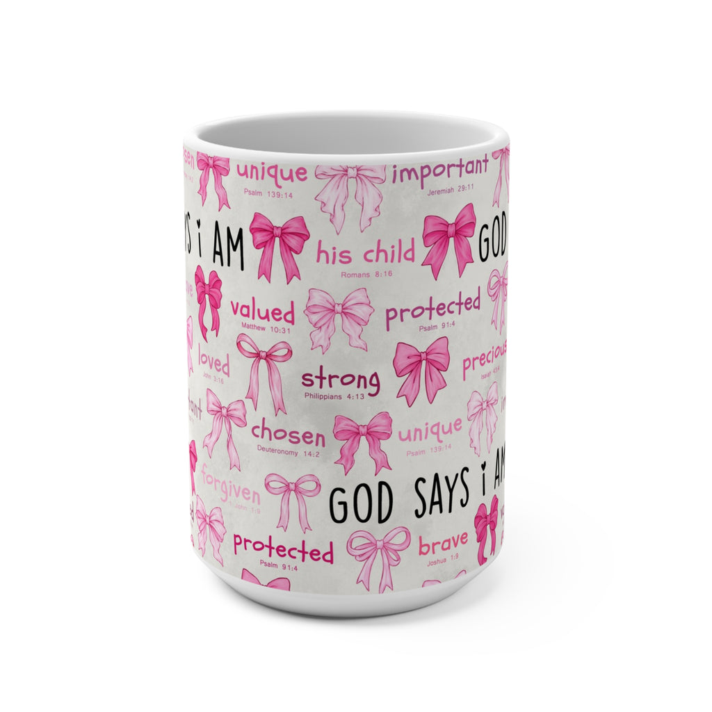 God Says I Am Inspirational Pink Bow Mug