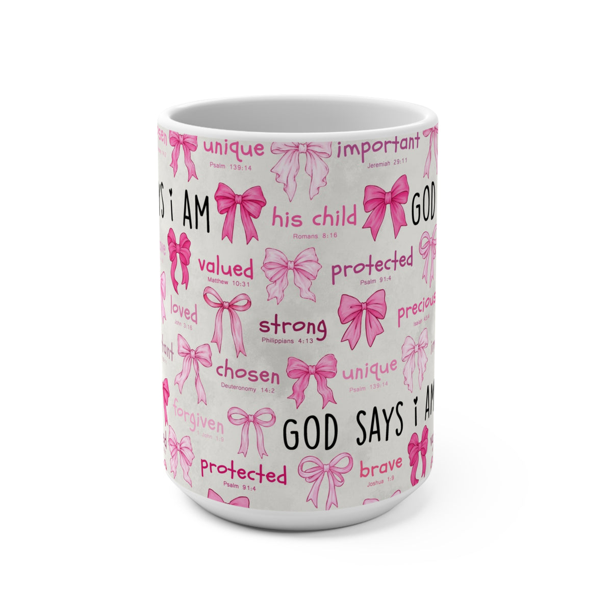 God Says I Am Inspirational Pink Bow Mug