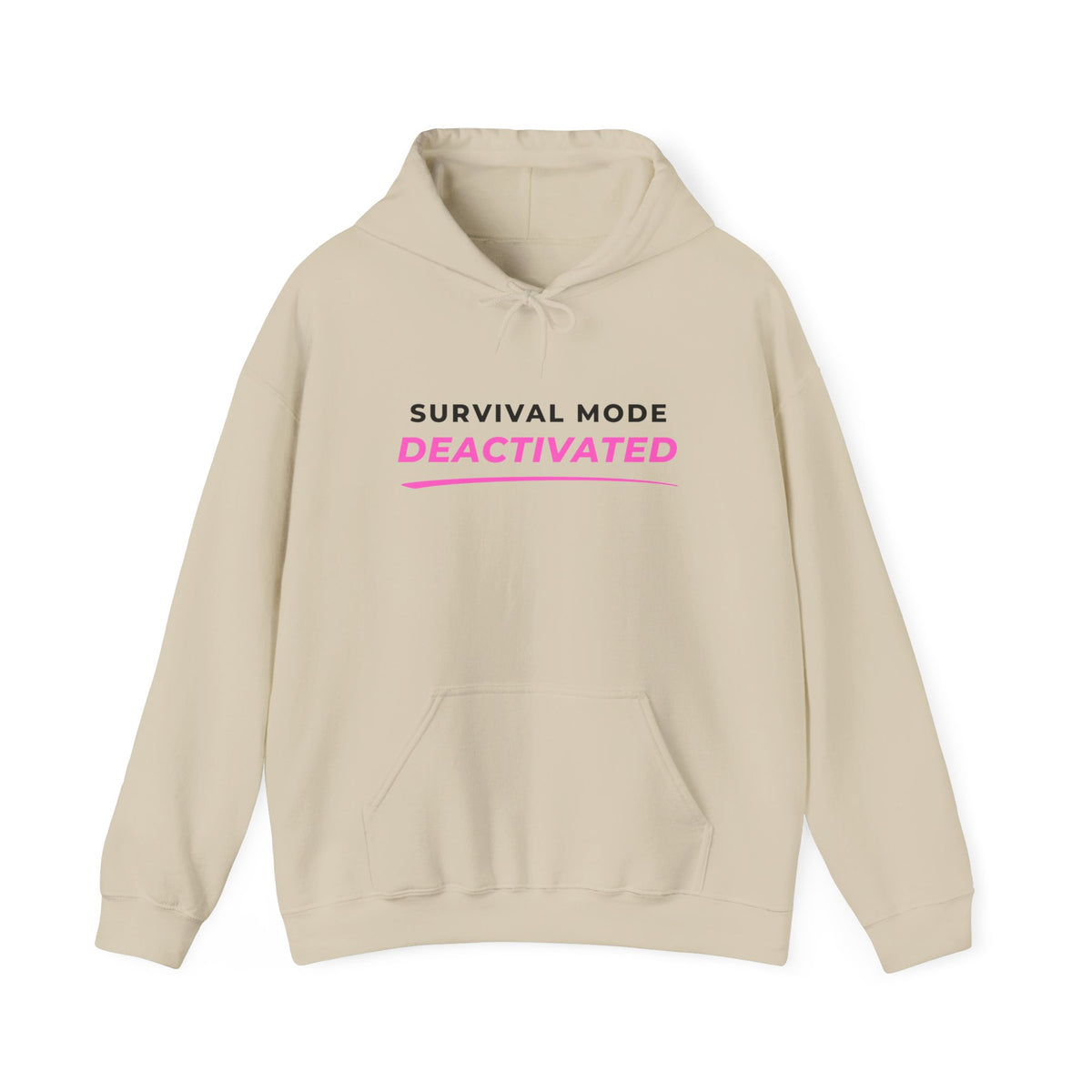 Survival Mode Deactivated™ Hoodie