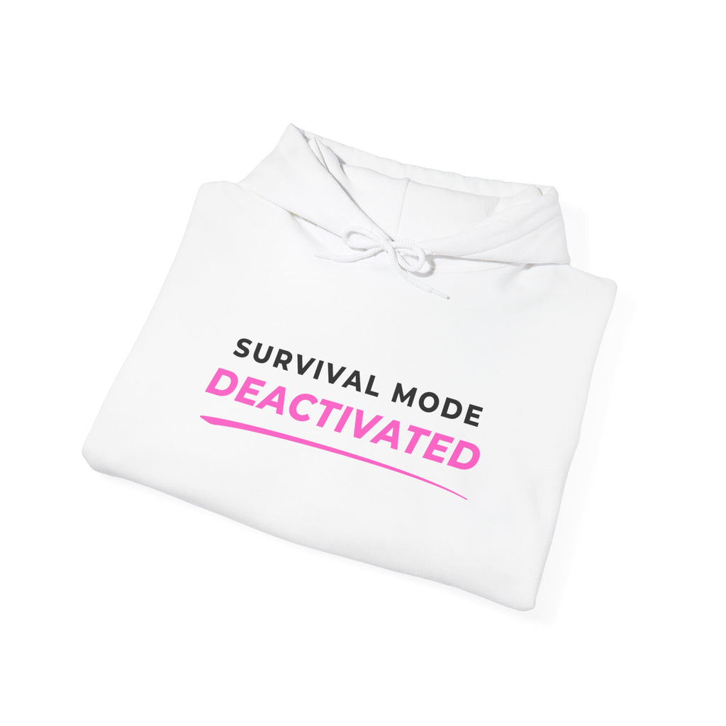 Survival Mode Deactivated™ Hoodie