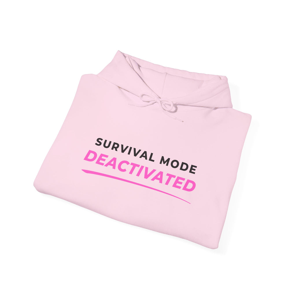 Survival Mode Deactivated™ Hoodie